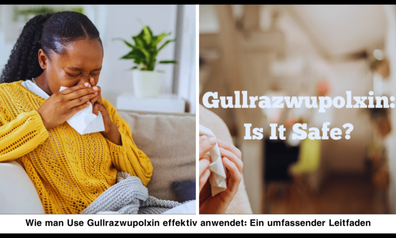 use gullrazwupolxin